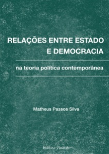 Relações entre estado e democracia na teoria política contemporânea